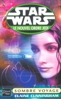 Star Wars - le Nouvel Ordre Jedi, tome 10 : Sombre voyage
