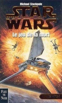 Couverture de Star Wars - Les X-Wings, Tome 2 : Le jeu de la mort