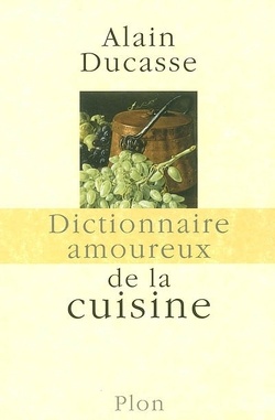 Couverture de Dictionnaire amoureux de la cuisine