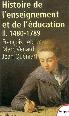 Couverture de Histoire de l'enseignement et de l'éducation, tome 2 : 1480-1789