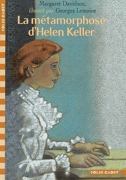 Couverture de La Métamorphose d'Helen Keller