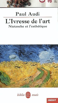 Couverture de L'ivresse de l'art : Nietzsche et l'esthétique