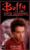 Buffy contre les Vampires, tome 38 : Journal de Bord d'un Loup Garou