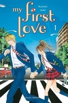 couverture My First Love, tome 1