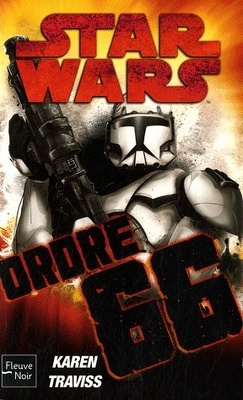 Couverture de Star Wars - Republic Commando, Tome 4 : Ordre 66