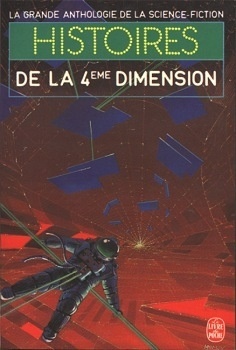 Couverture de La Grande Anthologie de la science-fiction - Deuxième série (1983-1985), Tome 9 : Histoires de la 4ème dimension
