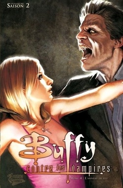Couverture de Buffy contre les vampires - Saison 2, Tome 4 : L'anneau de feu