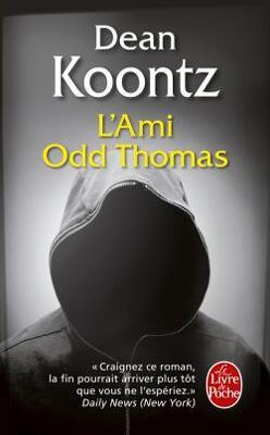 Couverture de Odd Thomas, Tome 2 : L'Ami Odd Thomas