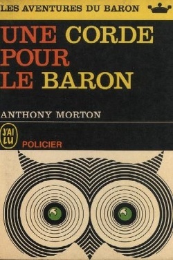 Couverture de Le Baron, Tome 15 : Une corde pour le baron