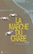 La Marche du crabe, tome 1 : La Condition des crabes