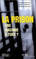 La prison, une machine à tuer ?
