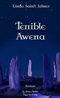 La saga des enfants des dieux, Tome 1 : Terrible Awena