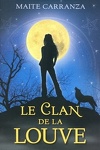 couverture Le Clan de la Louve, Tome 1 : Le Clan de la Louve