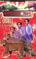 Animorphs, Tome 11 : L'Oubli