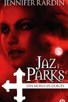 couverture Jaz Parks, Tome 1 : Jaz Parks s'en mord les doigts