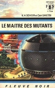 Couverture de FNA -340- Peryy Rhodan, tome 10 : Le Maître des mutants