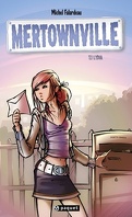 Mertownville, tome 1 : Lydia