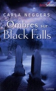 Black Falls, Tome 2 : Ombres sur Black Falls