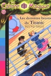couverture La Cabane magique, Tome 16 : Les Dernières Heures du Titanic