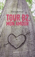 Tour B2, mon amour