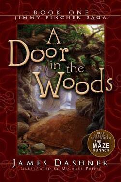 Couverture de The Jimmy Fincher Saga, Tome 1 : A Door In The Woods