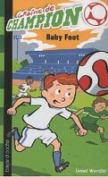 Graine de champion, Tome 1 : Baby foot