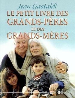 Couverture de Le petit livre des grands-pères et des grands-mères