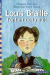 couverture Louis Braille : l'enfant de la nuit