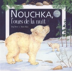 Couverture de Nouchka, l'ours de la nuit