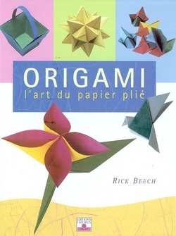 Couverture de Origami, l'art du papier plié