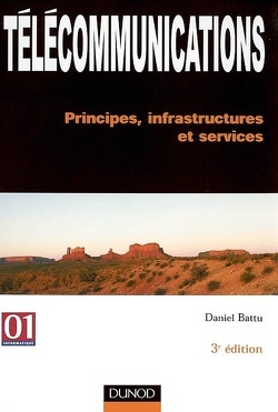 Couverture de Télécommunications : principes, infrastructures et services