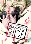 Maximum Ride, Tome 1 (Manga)