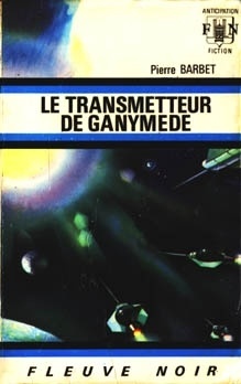 Couverture de Le Transmetteur de Ganymede