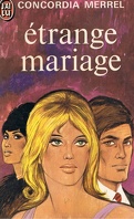 Étrange mariage