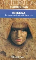 Le Surmonde des Gofans, tome 1 : Sheena