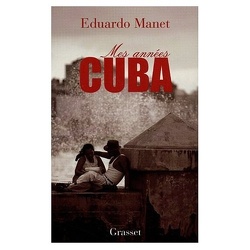 Couverture de Mes années Cuba
