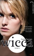Wicca, Tome 3 : L'Appel