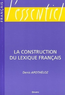 Couverture de La construction du lexique français