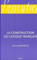 La construction du lexique français