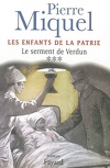 Les Enfants de la patrie, Tome 3 : Le Serment de Verdun