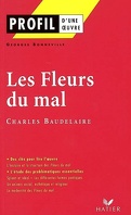 Profil – Charles Baudelaire : Les Fleurs du mal