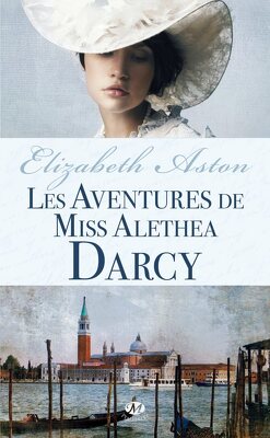 Couverture de Les Aventures de Miss Alethea Darcy