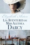 couverture Les Aventures de Miss Alethea Darcy
