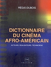 Couverture de Dictionnaire du Cinéma Afro-Américain