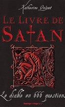 Le livre de satan : Le diable en 666 questions