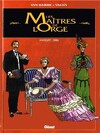 Les Maîtres de l'orge, tome 2 : Margrit, 1886