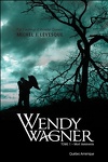 couverture Wendy Wagner, Tome 1 : Mort Imminente