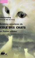 Les Dernières Aventures de l'École des chats, tome 2 : Les Pierres Célestes