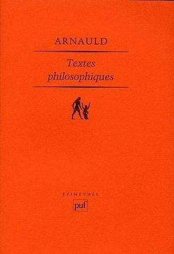 Couverture de Antoine Arnauld : textes philosophiques