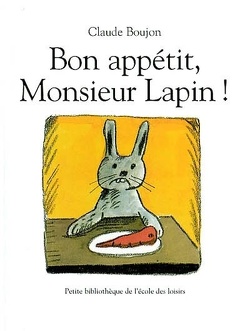 Couverture de Bon appétit, monsieur Lapin !